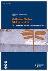 Methoden f&uuml;r den Ethikunterricht - Erika Langhans