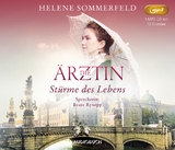 Die &Auml;rztin: St&uuml;rme des Lebens (MP3-CD) - Helene Sommerfeld