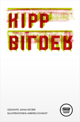 Kippbilder - Anna Hetzer