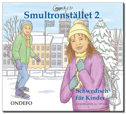 CD Smultronst&auml;llet 2 - Schwedisch f&uuml;r Kinder: Die zugeh&ouml;rige CD zum Lehrwerk Smultronst&auml;llet 2 - Schwedisch f&uuml;r Kinder - Nicoline K&uuml;hn