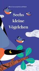Sechs kleine V&ouml;gelchen - 