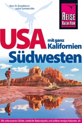 Reise Know-How Reiseführer USA Südwesten mit ganz Kalifornien - Isabel Synnatschke, Hans-R. Grundmann