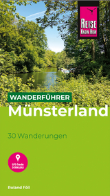 Reise Know-How Wanderf&uuml;hrer M&uuml;nsterland : 30 Wanderungen - Roland F&ouml;ll