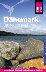 Reise Know-How Reisef&uuml;hrer D&auml;nemark - Ostseek&uuml;ste und F&uuml;nen - Thilo Scheu