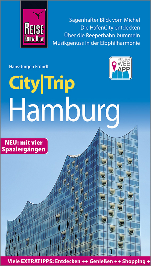 Reise Know-How CityTrip Hamburg - Hans-J&uuml;rgen Fr&uuml;ndt