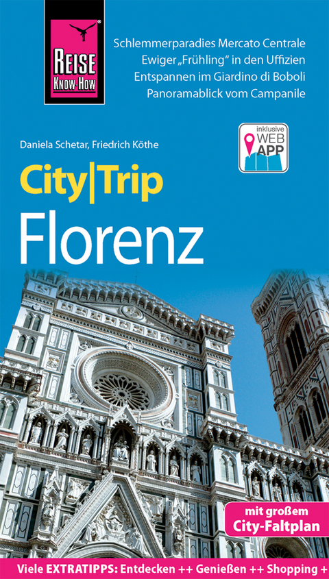 Reise Know-How CityTrip Florenz - Friedrich K&ouml;the, Daniela Schetar