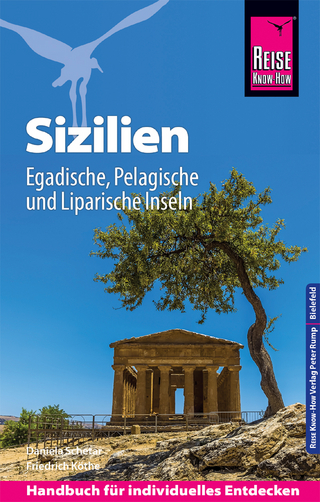 Reise Know-How Reiseführer Sizilien und Egadische, Pelagische & Liparische Inseln