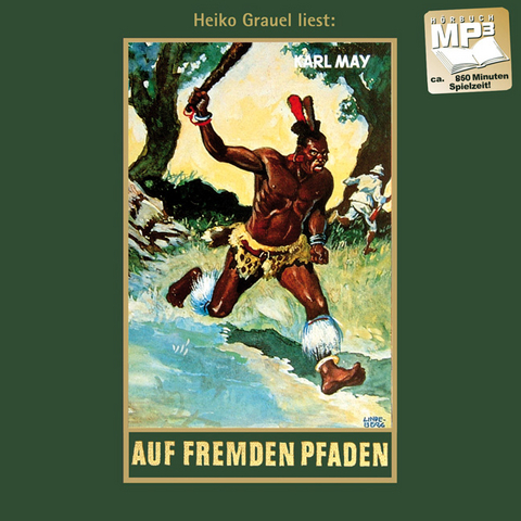 Auf fremden Pfaden - Karl May