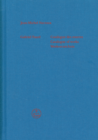 Gabriel Fauré - Catalogue des œuvres (Catalogue of works / Werkverzeichnis)