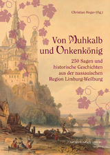 Von Muhkalb und Unkenk&ouml;nig - 
