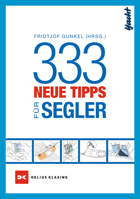 333 neue Tipps f&uuml;r Segler - 