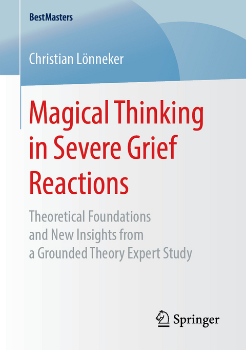 Magical Thinking in Severe Grief Reactions - Christian L&ouml;nneker