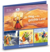 Der Weg in das gelobte Land. Die H&ouml;rbibel f&uuml;r Kinder. Gelesen von Katharina Thalbach und Ulrich Noethen - Susanne Brandt, Klaus-Uwe Nommensen