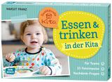 Essen und trinken in der Kita, m. 1 Beilage - Margit Franz