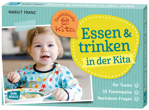 Essen und trinken in der Kita, m. 1 Beilage - Margit Franz
