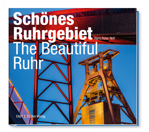 Sch&ouml;nes Ruhrgebiet / The Beautiful Ruhr - Hans-Peter Noll, Jochen Tack