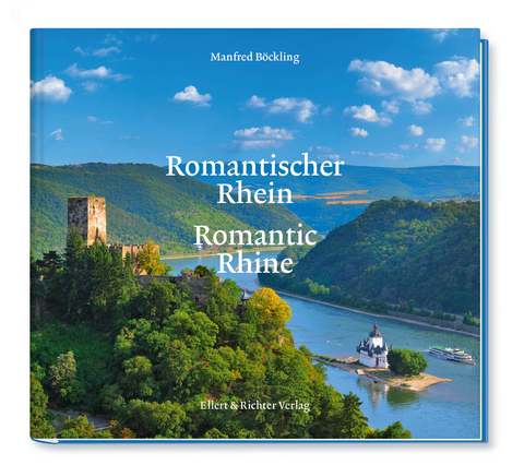 Romantischer Rhein / Romantic Rhine - Manfred B&ouml;ckling
