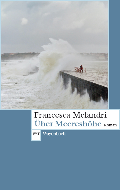 &Uuml;ber Meeresh&ouml;he - Francesca Melandri