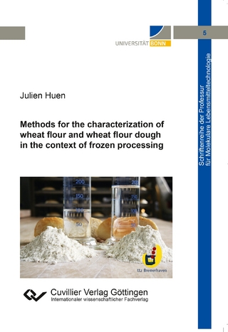 Methods for the characterization of wheat flour and wheat flour dough in the context of frozen processing (Band 5)