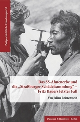 Das SS-Ahnenerbe und die "Stra&szlig;burger Sch&auml;delsammlung" &ndash; Fritz Bauers letzter Fall. - Julien Reitzenstein