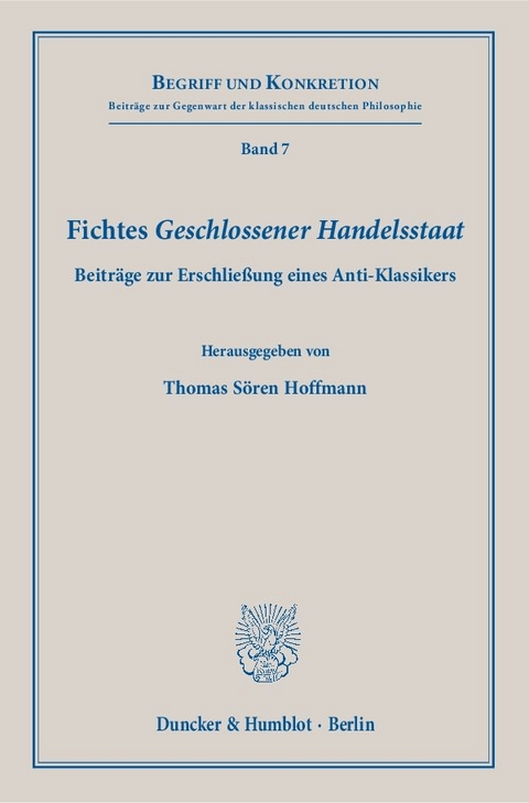 Fichtes "Geschlossener Handelsstaat" - 
