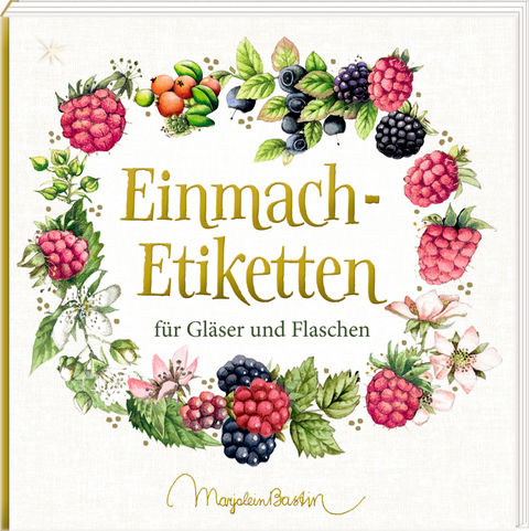 Etikettenb&uuml;chlein &ndash; Einmach-Etiketten (Marjolein Bastin)