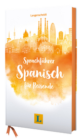 Langenscheidt Sprachf&uuml;hrer Spanisch f&uuml;r Reisende - Limitierte Sonderausgabe - 