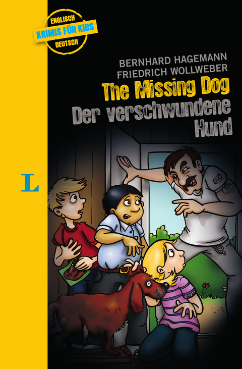 The missing Dog &ndash; Der verschwundene Hund - zweisprachig Deutsch- Englisch - Bernhard Hagemann, Friedrich Wollweber