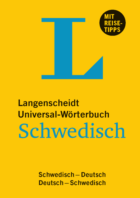 Langenscheidt Universal-W&ouml;rterbuch Schwedisch - mit Tipps f&uuml;r die Reise - 