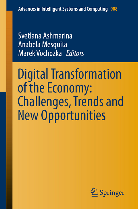 Digital Transformation of the Economy: Challenges, Trends and New Opportunities - 