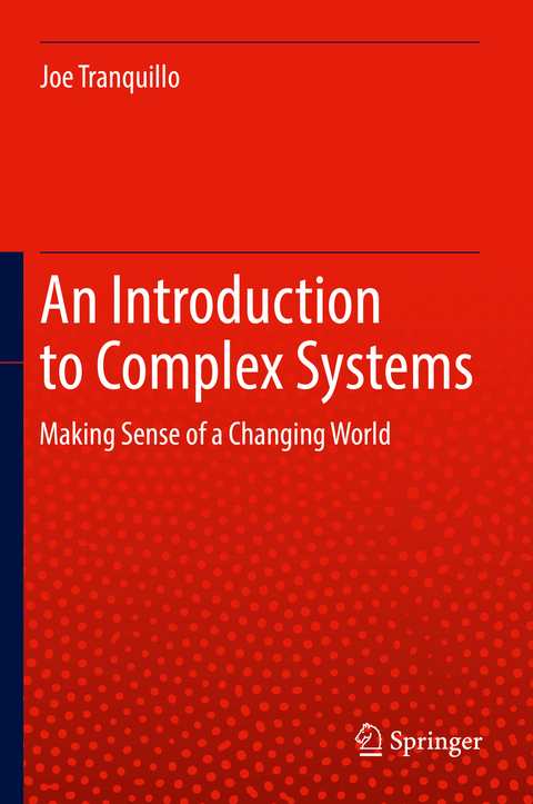 An Introduction to Complex Systems - Joe Tranquillo