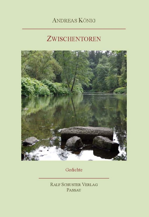 Zwischentoren - Andreas K&ouml;nig