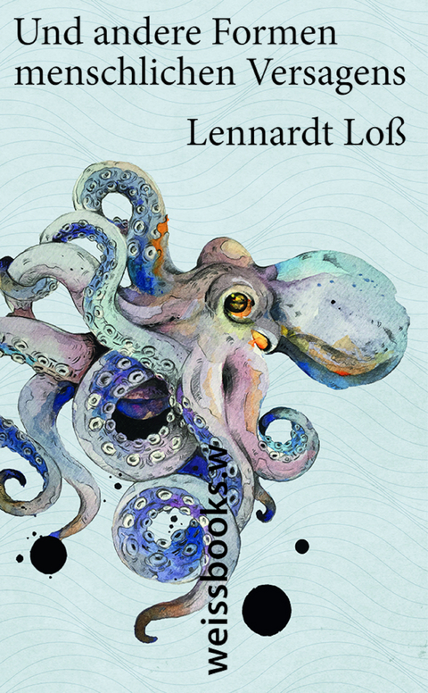 Und andere Formen menschlichen Versagens - Lennardt Lo&szlig;