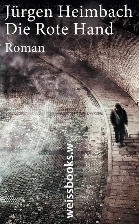 Die Rote Hand - J&uuml;rgen Heimbach