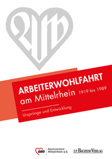 Arbeiterwohlfahrt am Mittelrhein 1919 bis 1989 - 