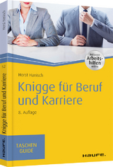 Knigge f&uuml;r Beruf und Karriere - Horst Hanisch