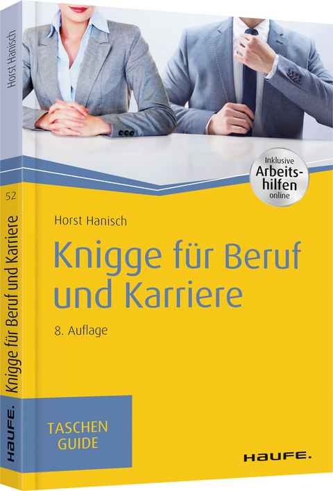 Knigge f&uuml;r Beruf und Karriere - Horst Hanisch