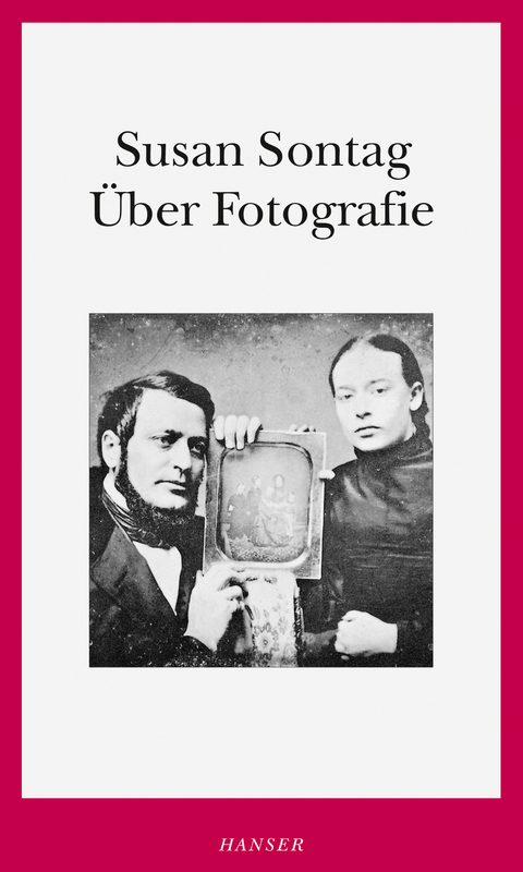 &Uuml;ber Fotografie - Susan Sontag