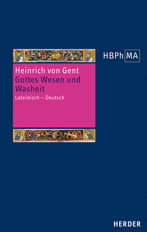 Gottes Wesen und Washeit -  Heinrich von Gent