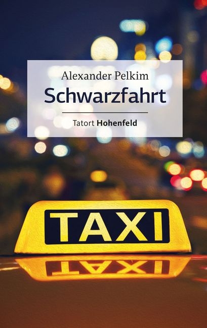 Schwarzfahrt - Alexander Pelkim