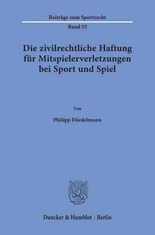 Die zivilrechtliche Haftung für Mitspielerverletzungen bei Sport und Spiel.
