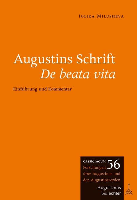 Augustins Schrift De beata vita - Iglika Milusheva
