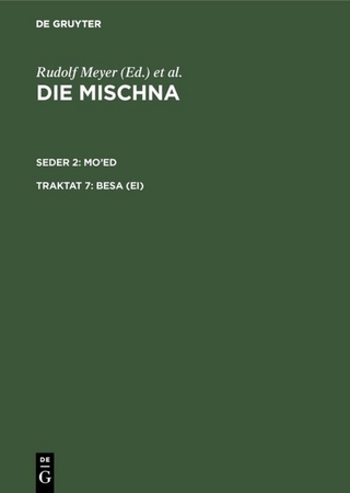 Die Mischna. Mo'ed / Besa (Ei)