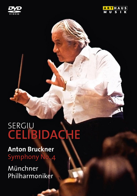 Sergiu Celibidache &ndash; Bruckner Symphony No. 4 - 