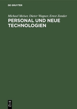 Personal und neue Technologien - Michael Meiser, Dieter Wagner, Ernst Zander