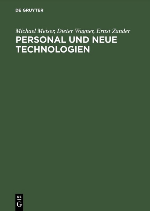 Personal und neue Technologien - Michael Meiser, Dieter Wagner, Ernst Zander