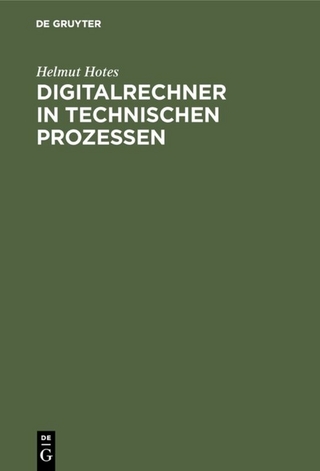 Digitalrechner in technischen Prozessen