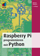 Raspberry Pi programmieren mit Python - Weigend, Michael