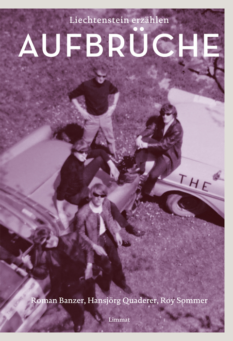 Aufbr&uuml;che - Roman Banzer, Hansj&ouml;rg Quaderer, Roy Sommer