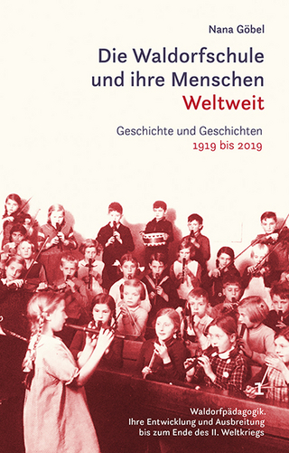 Die Waldorfschule und ihre Menschen. Weltweit.